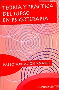 Teoría y práctica del juego en psicoterapia